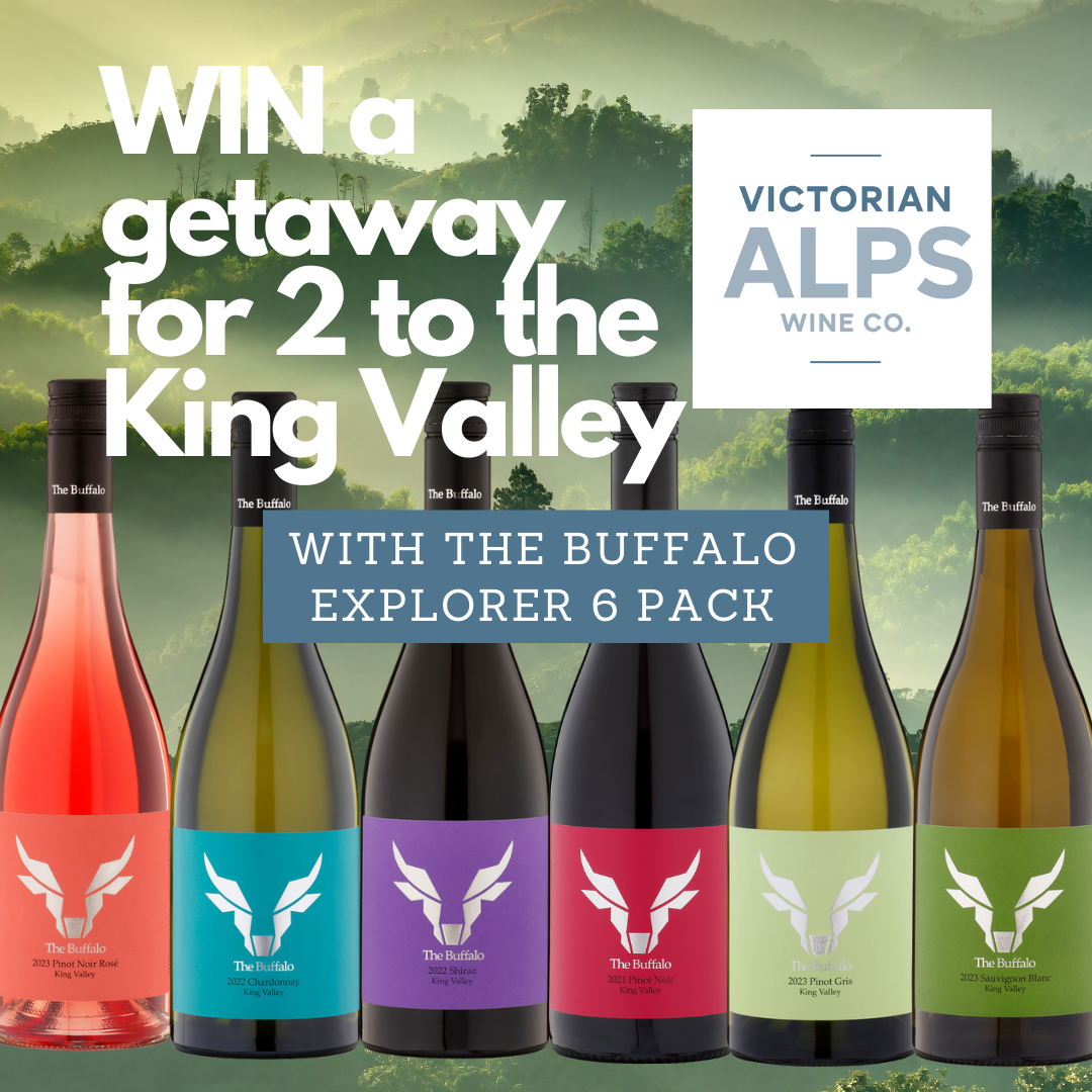 WIN a King Valley Getaway!